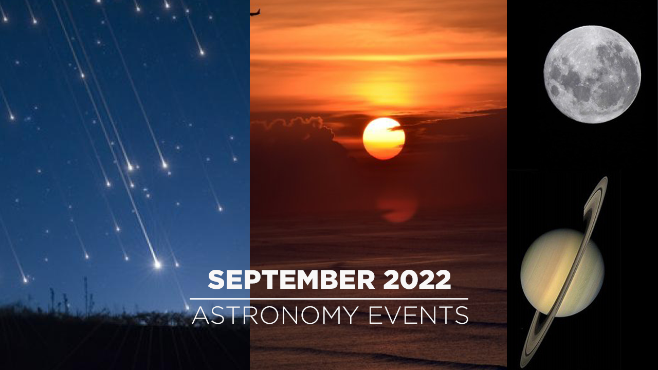 Top Astronomical events in September 2022