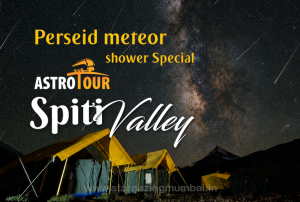 Spiti Valley, astronomical events, perseids meteor shower